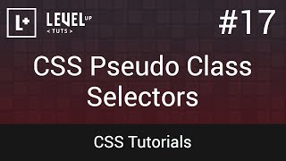 CSS Tutorials #17 - CSS Pseudo Class Selectors