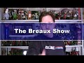 welcome to episode 8 of the breaux show for april 22, 2011! today's episode i take the toy and geeky news segment and the breaux show 