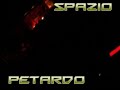 SPAZIO PETARDO FILE # 2 (Maledetta Primavera)