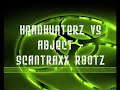 Headhunterz vs Abject - Scantraxx Rootz
