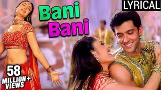 Bani Bani Full Song LYRICAL  Main Prem Ki Diwani H