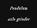 pendulum axle grinder