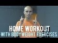Home Workout with Bodyweight Exercises