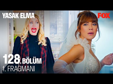 Yasak Elma 128. Bölüm Fragmanı                                                                                                                                                                                                                            