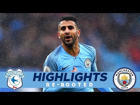 Video: RIYAD THE ROCKET LAUNCHER! | Highlights Re-Booted | Cardiff 0 - 5 Man City