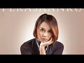Perasaanku - Fieya Julia (LIRIK)