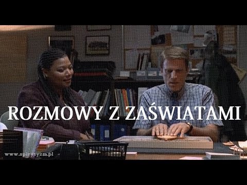 FILM. Rozmowy z zaświatami