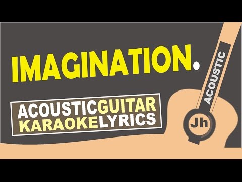 Shawn Mendes - Imagination ( Karaoke Acoustic ) Shawn Mendes - Imagination ( Karaoke Acoustic )