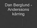 Dan Berglund - Anderssons K�rring