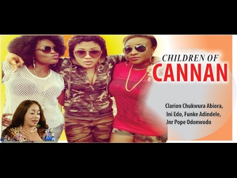 Children of Cannan - 2014 Latest Nigeria Nollywood Movie