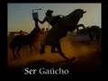 20 DE SETEMBRO, ORGULHO DE SER GA�CHO