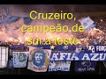 Cruzeiro campeão de sul a leste