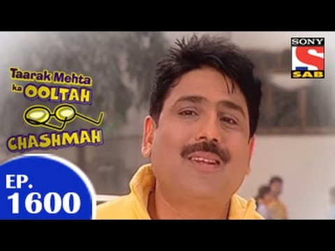 Taarak Mehta Ka Ooltah Chashmah - तारक मेहता - Episode 1600 - 4th February 2015