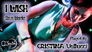 CRISTINA VELLUCCI - I Wish (Stevie Wonder)