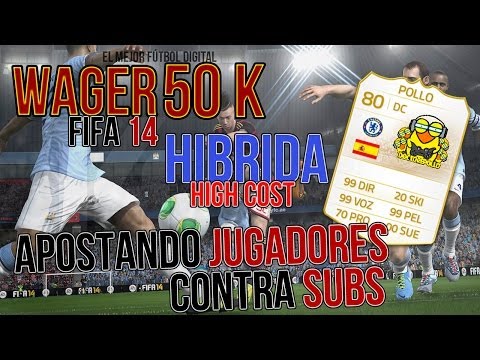 FIFA 14 |UT| WAGER MATCHES 50k HÃbrido Team