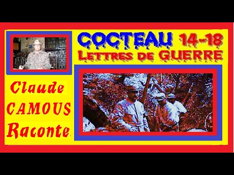 COCTEAU : LETTRES DE GUERRE 14 – 18 : « Claude Camous Raconte » d’après la correspondance entre Cocteau et Eugénie, sa mère