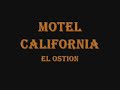 Motel California - El ostion Motel California - El ostion