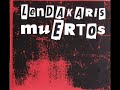 Lendakaris muertos - Gafas de pasta