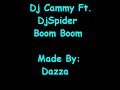 Dj Cammy Ft. Dj Spider - Boom Boom