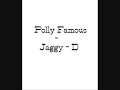 polly famous ft jaggy d , dancehall , reggae , streets , magical riddim 2008