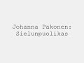 Johanna Pakonen: Sielunpuolikas Johanna Pakonen: Sielunpuolikas