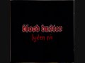 Blood Duster - BrokeAssBitch