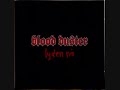 Blood Duster - BrokeAssBitch