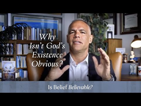 Ch. 21 | Why Isn't God's Existence Obvious?