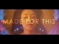 Made For This (Official Music Video)