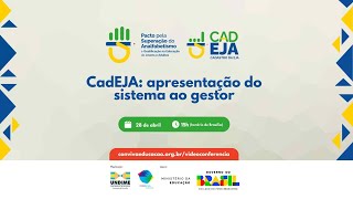 CadEJA: apresentação do sistema ao gestor