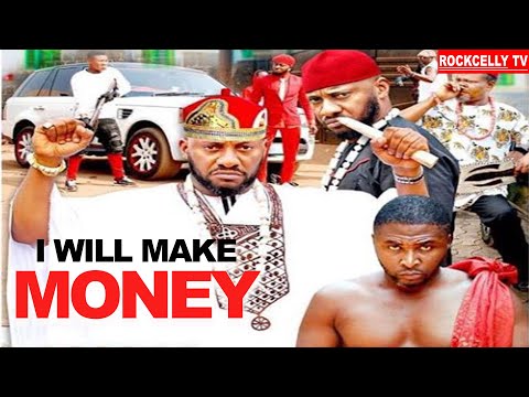 I WILL MAKE MONEY {YUL EDOCHIE} - NIGERIAN MOVIES 2020 AFRICAN MOVIES
