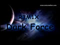 Dark Force remix aqp 2009 new dance