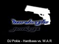 DJ Pokie - Hardbass vs. W.A.R DJ Pokie - Hardbass vs. W.A.R
