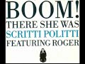 Scritti Politti - Boom! There She Was