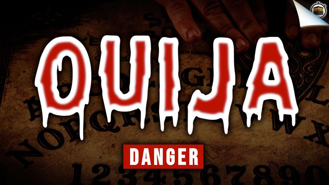 OUIJA : INVOQUER DES MORTS ET SPIRITISME EN ISLAM
