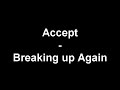Breaking Up Again