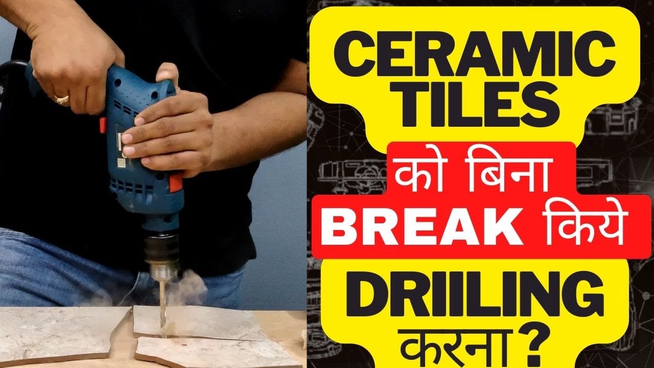 How To Drill Holes in Ceramic Tiles Without Breaking Them! Some Useful Tips & Tricks
