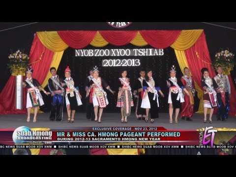 Suab Hmong News: Mr & Miss California Hmong Pageant Performed during 2012-13 Sac. Hmong New Year