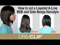How to cut a Layered A-Line BOB and Side Bangs Hairstyle