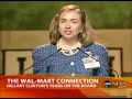 Hillary Clinton and Wal-Mart Hillary Clinton and Wal-Mart