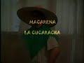 trabalho de espanhol   macarena e la cucaracha