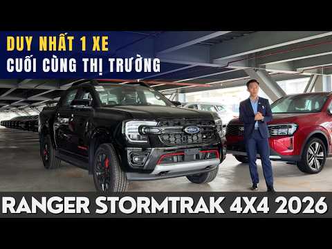 FORD RANGER STORMTRAK 2026: BÁN TẢI NHẬP THÁI LAN GIÁ CHỈ 1.039 TỶ TẶNG 100% CHI PHÍ LĂN BÁNH