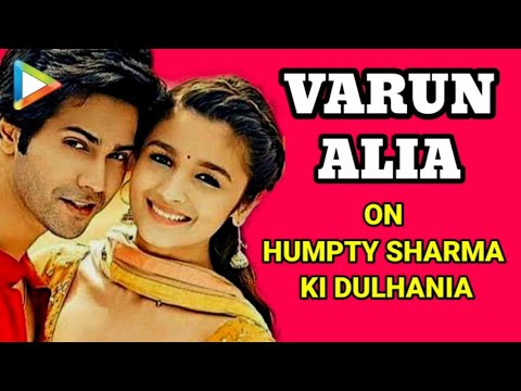 Humpty Sharma Ki Dulhania: Varun Dhawan & Alia Bhatt Exclusive FULL Interview