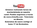 MANTENIMIENTO EN CANAL RTVT YOUTUBE