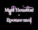 clip video Matt Epouse-Moi