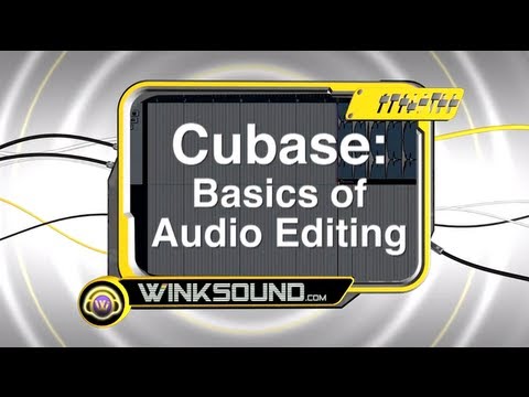 Cubase: Basics of Audio Editing | WinkSound