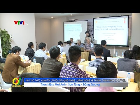 Đào tạo thực hành Tối ưu hóa sử dụng năng lượng trong hệ thống công nghệ lò Tuynel 