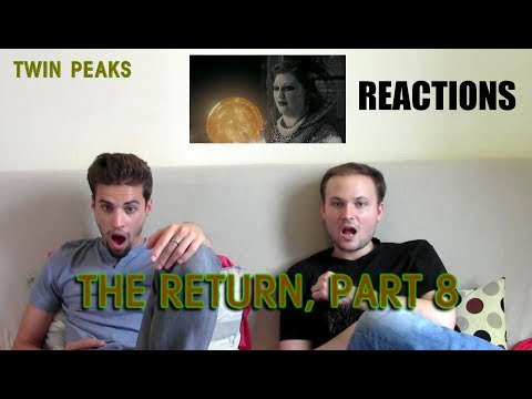 Twin Peaks 3x08 "The Return, Part 8" REACTIONS