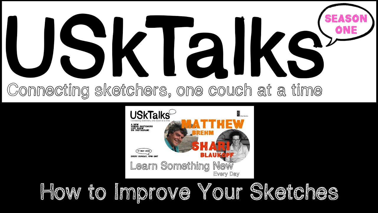 USkTalks - CLIPS - Eps.7 How to Improve Your Sketches