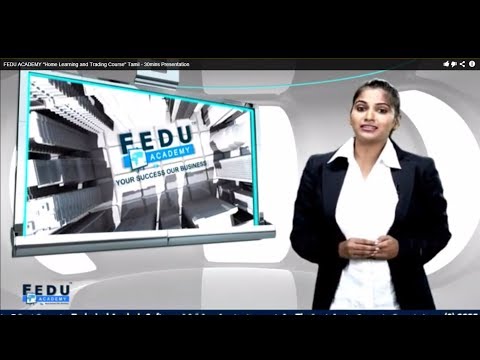 FEDU ACADEMY “Home Learning and Trading Course” Tamil – 30mins Presentation